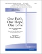 One Faith, One Hope, One Love SATB choral sheet music cover